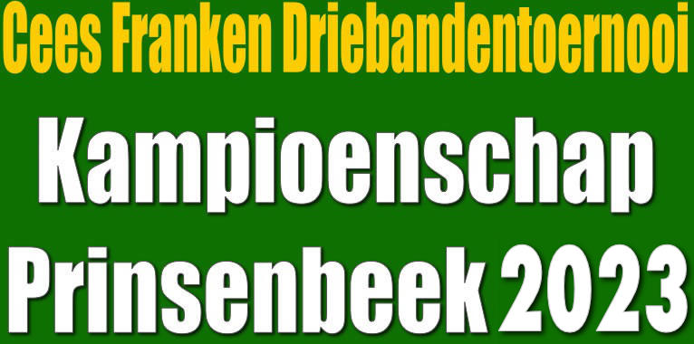 Cees Franken Driebandentoernooi Kampioenschap Prinsenbeek